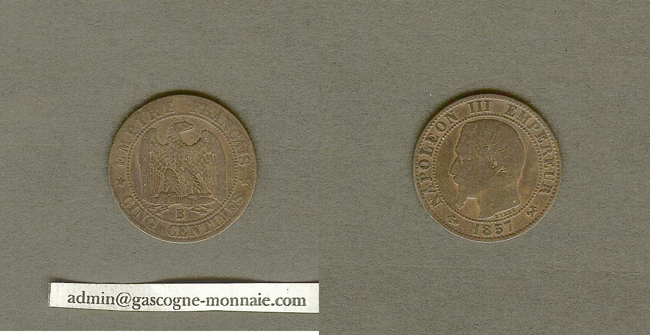 Cinq centimes Napoléon III, tête nue 1857 Rouen TB à TB+